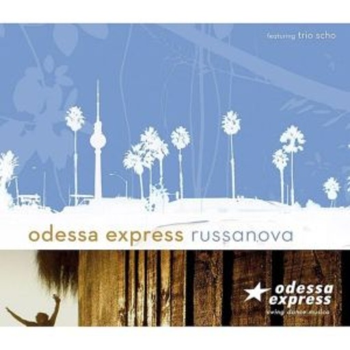 Odessa Express – Russanova