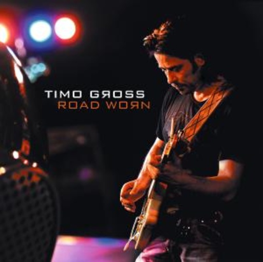 Timo Gross – Road Worn