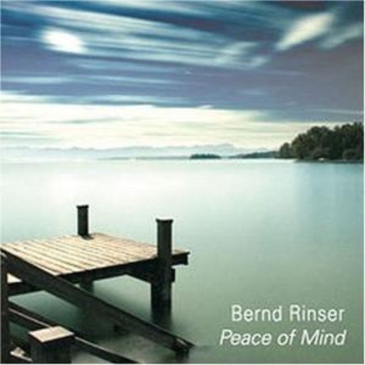Bernd Rinser – Peace Of Mind