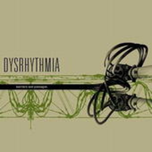 Dysrhythmia – Barriers And Passages