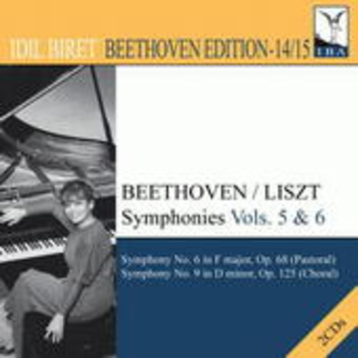 Idil Biret – Beethoven Edition Vol. 14/15: Symphonies Vol. 5 & 6