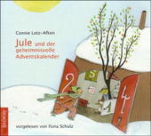 Ilona Schulz – Jule und der geheimnisvolle Adventskalender