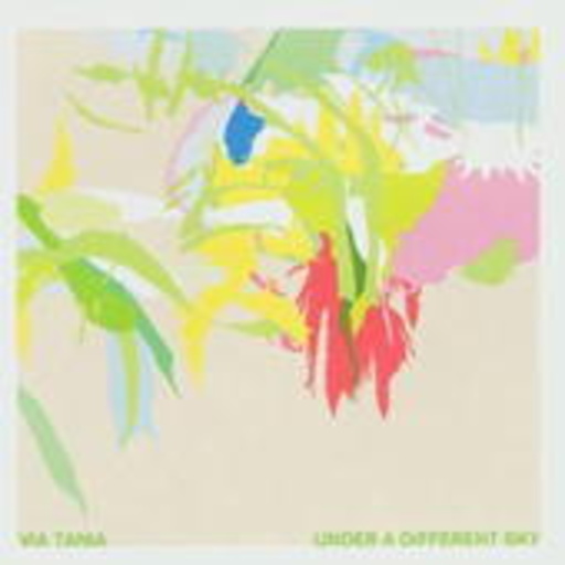 Via Tania – Under A Different Sky