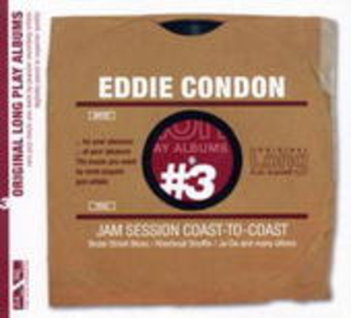 Eddie Condon – Coast To Coast Jam Session