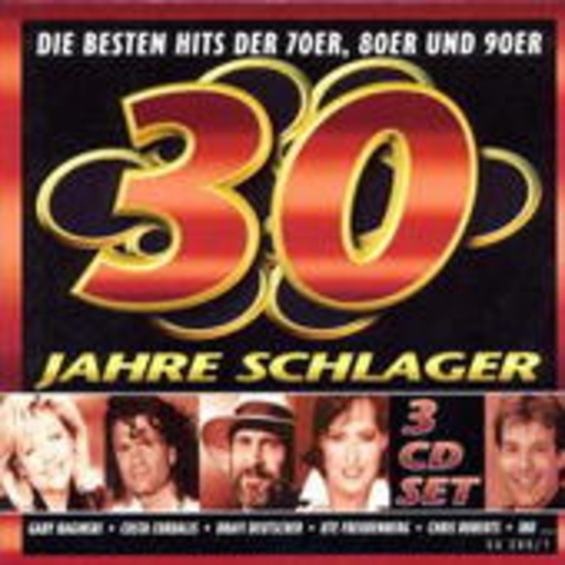 Diverse – 30 Jahre Schlager - Die Besten Hits der 70er, 80er und 90er