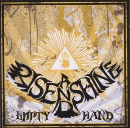 Rise And Shine – Empty Hand