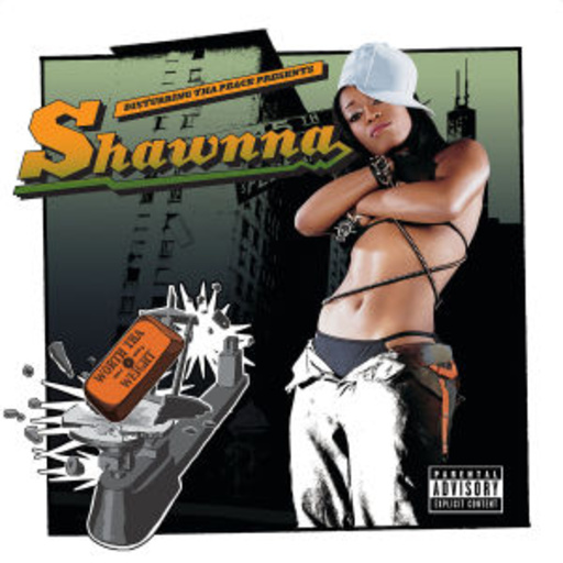 Shawnna – Worth The Weight