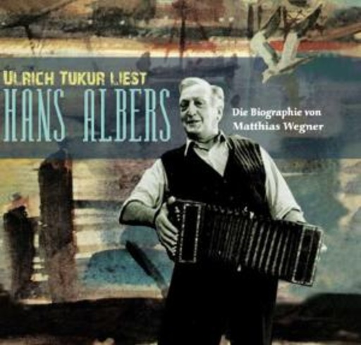 Ulrich Tukur – Die Hans Albers Biographie