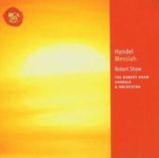 Robert Shaw/The Robert Shaw Chorale & Orchestra – Messiah (Classical Library)