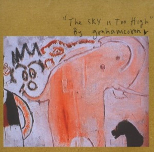 Graham Coxon – The Sky Is Too High