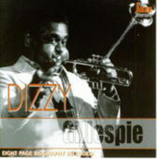 Dizzy Gillespie – Jazz Biography