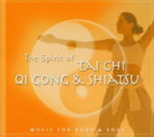 Jean-Pierre Garattoni – The Spirit Of Tai Chi, Qi Gong & Shiatsu (Music For Body & Soul)