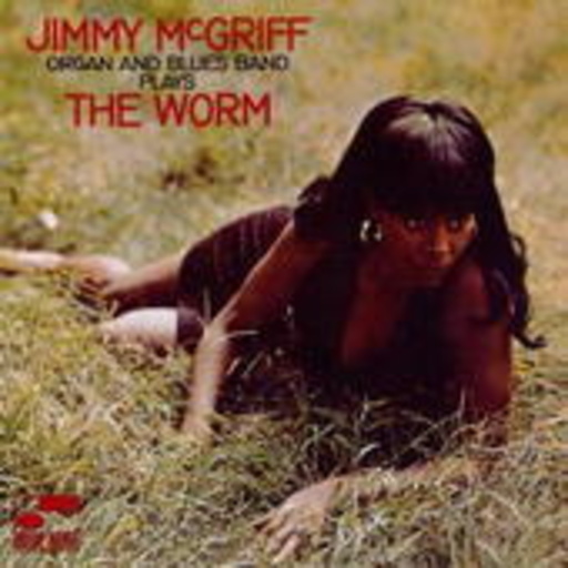 Jimmy McGriff – The Worm (Jazz III)