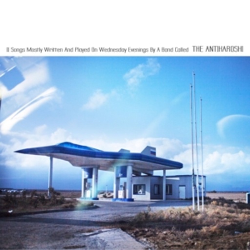 The Antikaroshi – 11 Songs Mostly Written And Played On Wednesday Evenings By A Band Called...