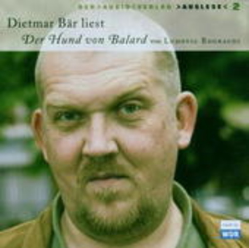 Dietmar Bär – Der Hund von Balard