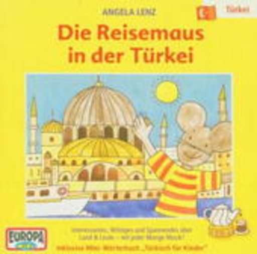 Angela Lenz – Die Reisemaus in der Türkei