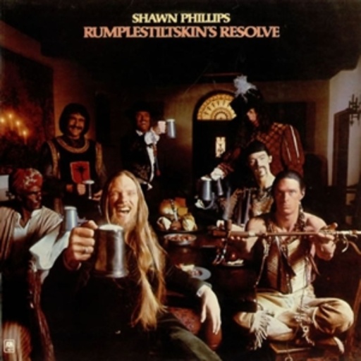 Shawn Phillips – Rumplestiltskin's Resolve