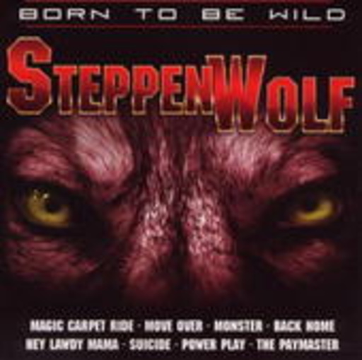 Steppenwolf – Born To Be Wild