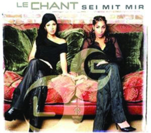 Le Chant – Sei mit mir