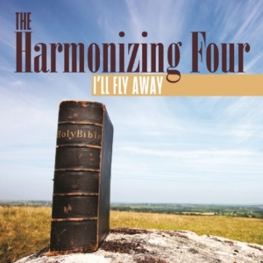 Harmonizing Four – I'll Fly Away