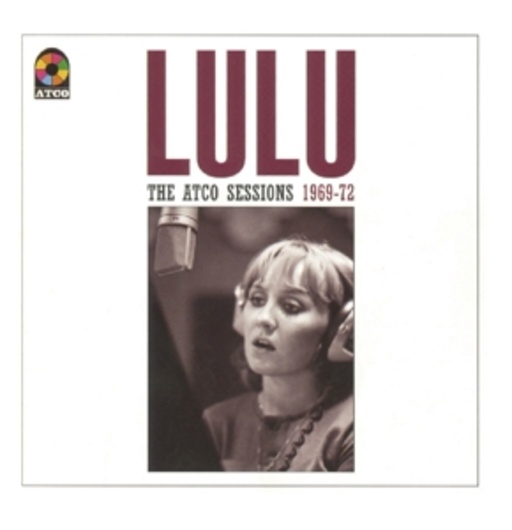 Lulu – The Atco Sessions 1962-72