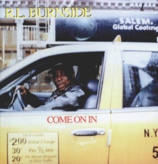 R.L. Burnside – Come On In