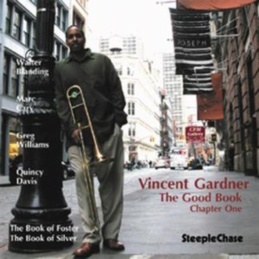 Vincent Gardner Quintet – The Good Book One