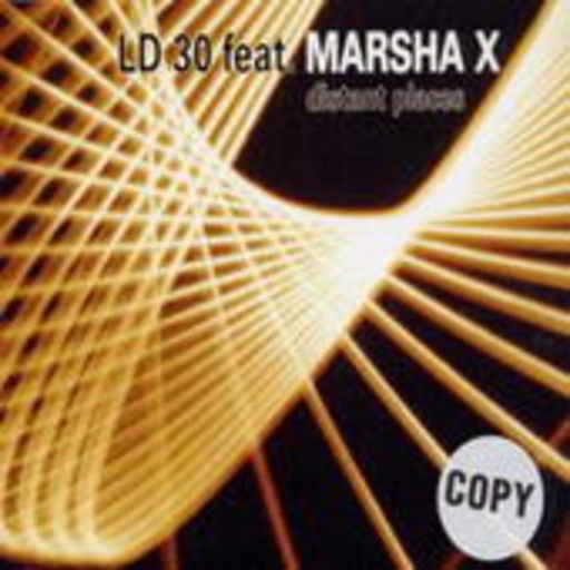LD30 feat. Marsha X – Distant Places