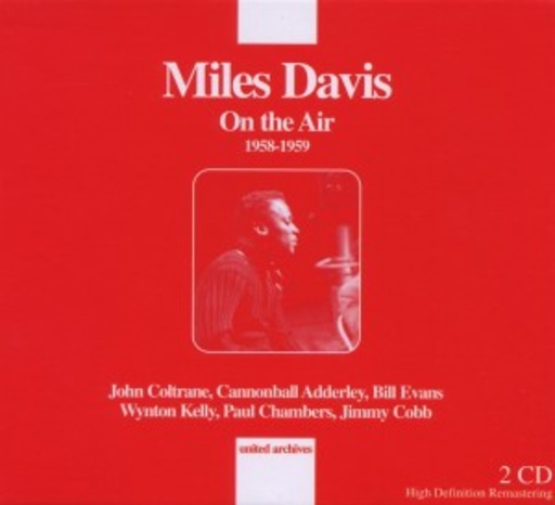 Miles Davis – On The Air 1958 - 1959