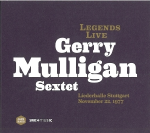 Gerry Mulligan Sextet – Legends Live