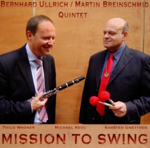 Bernhard Ullrich/Martin Breinschmid – Mission To Swing