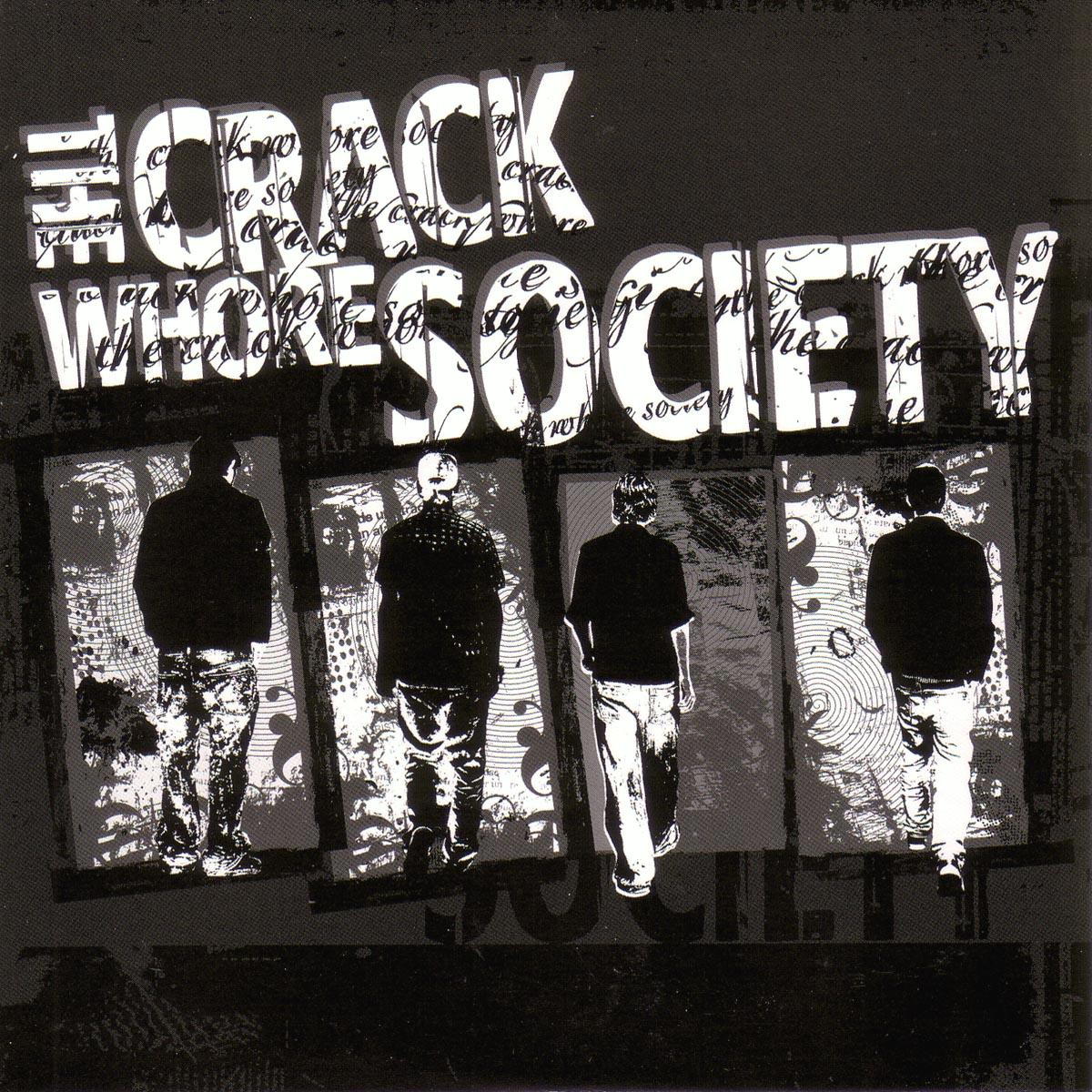 The Crack Whore Society – The Crack Whore Society