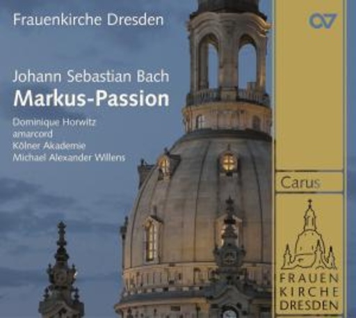 Dominique Horwitz/Amarcord/Kölner Akademie/M. A. Willens – Markus-Passion