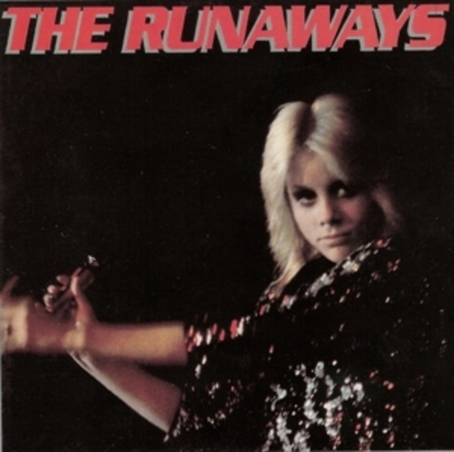 The Runaways – The Runaways