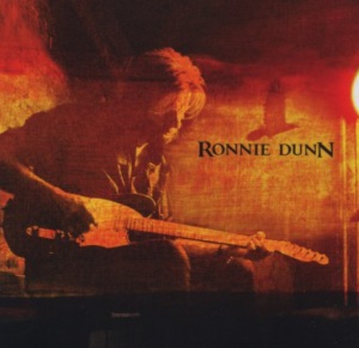 Ronnie Dunn – Ronnie Dunn
