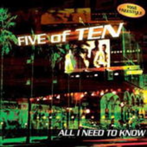 Five Of Ten – All I Need To Know