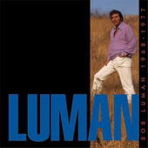 Bob Luman – Bob Luman 1968-1977
