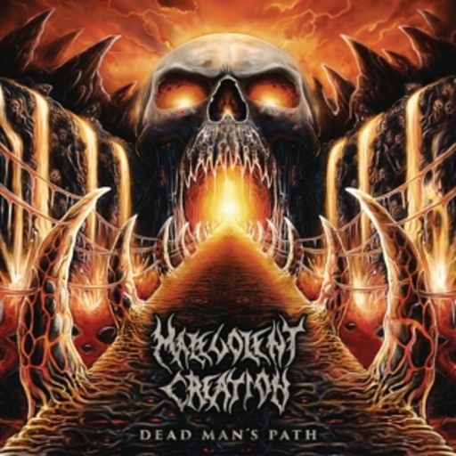 Malevolent Creation – Dead Man's Path