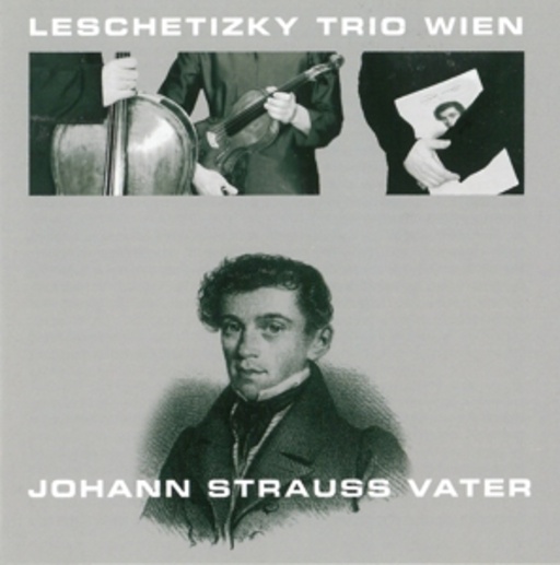 Leschetizky Trio Wien – Johann Strauss Vater