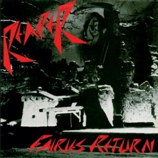 Reaper – Fairies Return