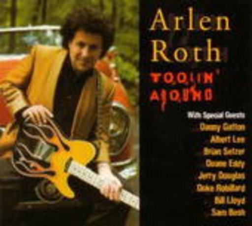 Arlen Roth – Toolin' Around
