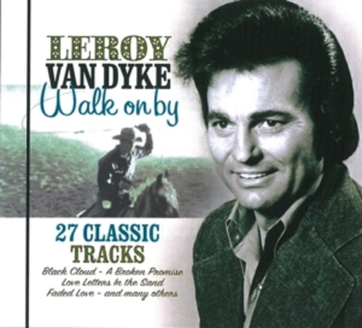 Leroy Van Dyke – Walk On By