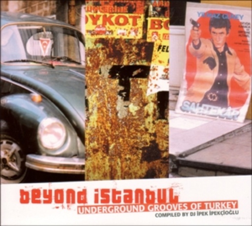 Diverse – Beyond Istanbul - Underground Grooves Of Turkey