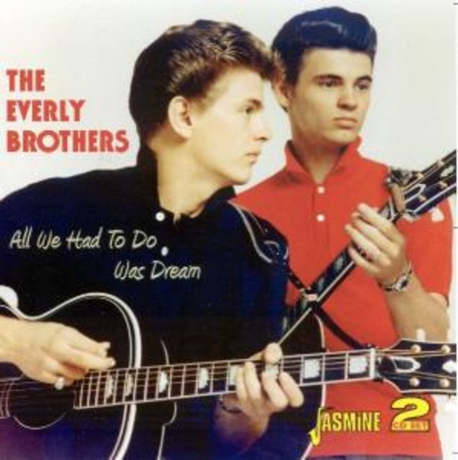 Everly Brothers – All We Had To Do Was Dream