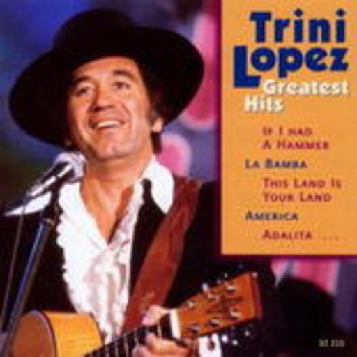Trini Lopez – Greatest Hits