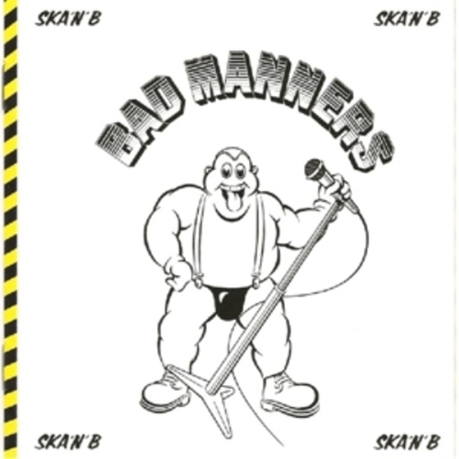 Bad Manners – Ska'N'B