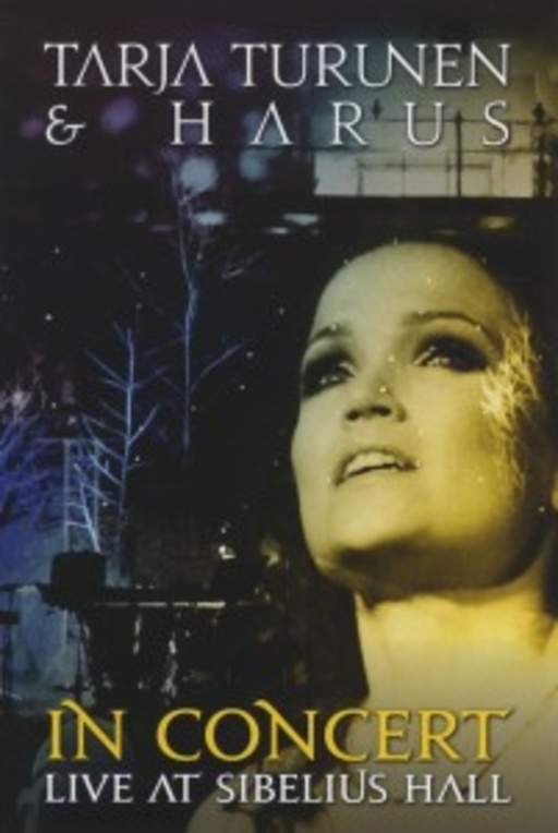 Tarja Turunen & Harus – In Concert - Live At Sibelius Hall