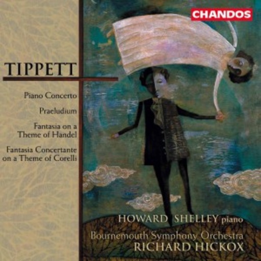 Richard Hickox/Bournemouth Symphony Orch./Howard Shelley – Piano Concerto/Präludium/Fantasia On A Theme Of Händel/Fantasia Concertante ...
