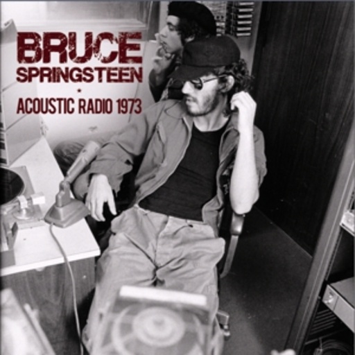 Bruce Springsteen – Acoustic Radio 1973