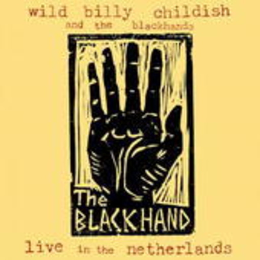 Wild Billy Childish & The Blackhands – Live In The Netherlands